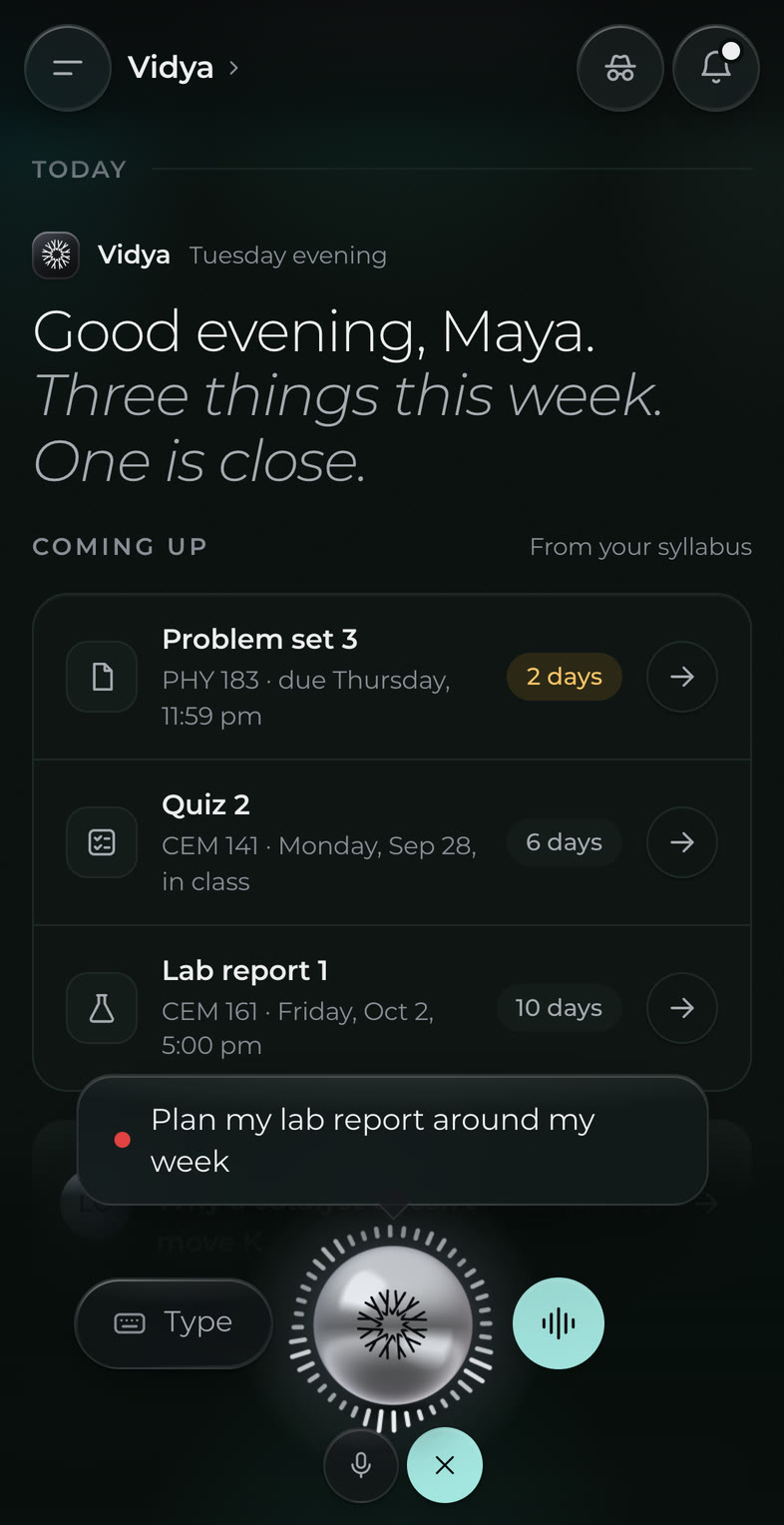 Hands-free in the Vidya app on a phone: the student's words, 'Plan my lab report around my week', appear live above the Vidya globe.