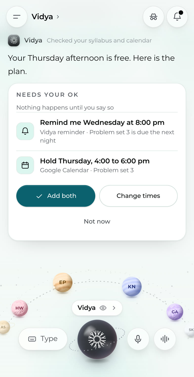 Vidya on a phone proposes a reminder for Wednesday at 8 pm and a Google Calendar hold for Thursday 4 to 6 pm, under 'Needs your OK. Nothing happens until you say so.'